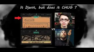 Djentgod VS Roots - It djent but does it Chug ?