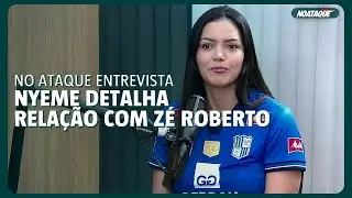 Nyeme revela conex&atilde;o forte com t&eacute;cnico Z&eacute; Roberto