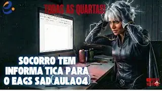 LIVES DE INFORMÁTICA PARA O EAGS SAD (LIBREOFFICE TODAS AS QUARTAS AS 19hs (AULA 04)