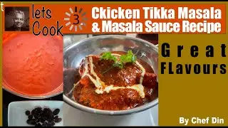 How to cook a Chicken Tikka Massala  , How to make the Masala sause Used in other recipes