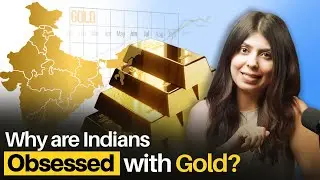 What is with India&rsquo;s life-long love for gold?