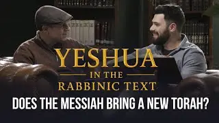 Rabbinic Proof of the Messiah&rsquo;s New Covenant?! | Yeshua In The Rabbinic Text, Ep.6