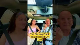 The Piercing Prank That Shocked My Dad