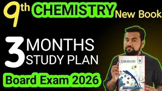 9th chemistry study plan🔥Exam 2026 - 3 Months Study Plan - Important long questions new book