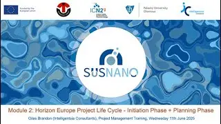 SUSNANO - Training Module 2b: Horizon Europe Project Life Cycle - Initiation Phase + Planning Phase