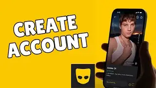 How to Create Account in Grindr 2025?