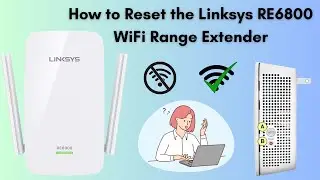How to Reset the Linksys RE6800 WiFi Range Extender