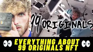 Everything About Logan Paul's 99 Originals NFT Collection