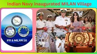 Indian Navy inaugurated the MILAN Village Exercise MILAN 2026 in Visakhapatnam Vizag Vision