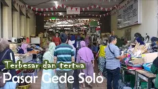 Blusukan PASAR GEDE SOLO❗Terbesar dan tertua ⁉️