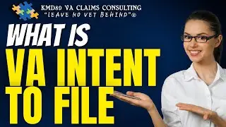 What is a VA Intent to file, purpose and how to submit it?