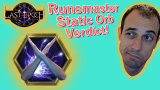 Pure Static Orb Runemaster Final Verdict Last Epoch 0.92