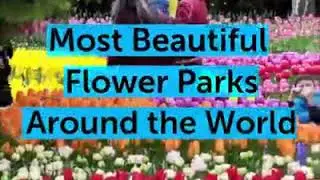Most beautiful park in the world