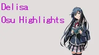 Delisa Osu Highlights