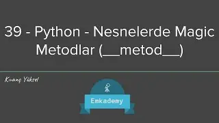 39 - Python - Nesnelerdeki Özel Metodlar