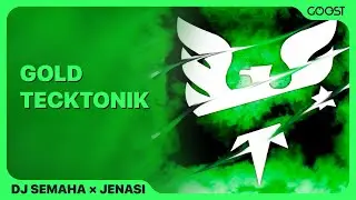 Dj SEMAHA, Jenasi - Gold Tecktonik (Official Audio)