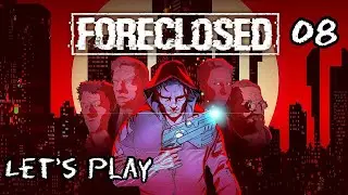 FORECLOSED - Let's Play Part 8: The Court [ Finale + Review]