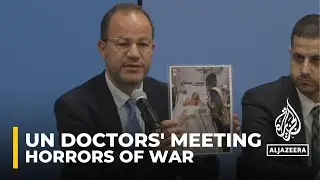 Doctors recount horrors of Gaza healthcare collapse and patients&rsquo; wounds
