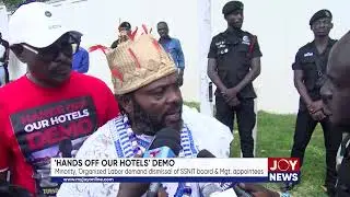 Hands off our hotels: Minority, Organized Labor demand dismissal of SSNIT board & Mgt appointees