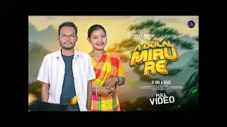 A DULAL MIRU RE | New Santali Song 2026