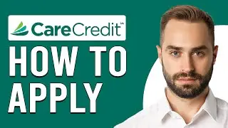 How To Apply For CareCredit (How Do I Apply For CareCredit?)
