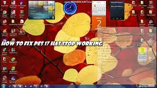 How to fix pes 17 has stop working windows 7/8/10