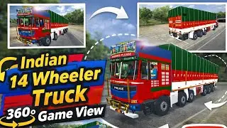 Indian 14 Wheeler Truck 🚛 | 360&deg; Game View