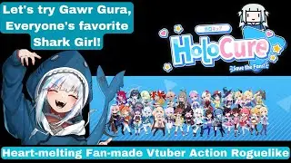 HoloCure-Save the Fans! Let's Play Gawr Gura, Your Favorite Shark Girl! The Cutest Roguelike Ever!