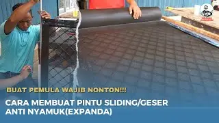CARA MEMBUAT PINTU SLIDING ANTI NYAMUK(EXPANDA)