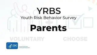 Youth Risk Behavior Survey (YRBS) Message for Parents