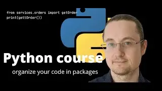 how YOU can organize your #python #project in #packages & #modules #architecture  #pythonprogramming