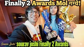 Sourav joshi ko Finally 2 Awards Mil Gaye😱 #souravjoshivlogs 