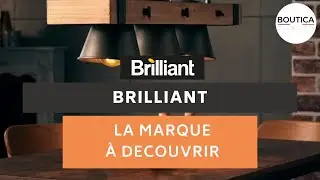 D&eacute;couvrez Brilliant, marque de luminaire | Boutica Design