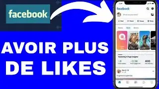 Comment avoir plus de likes sur Facebook | 7 astuces simples &agrave; appliquer
