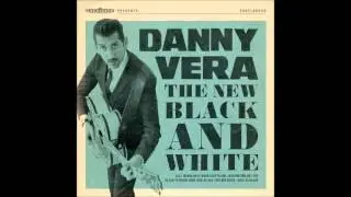 Danny Vera - You