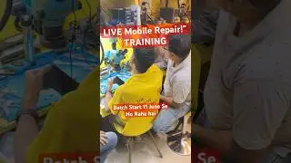 &ldquo;LIVE Mobile Repair Training | Batch Starts 11 June!&rdquo; | mobile repairing course in delhi