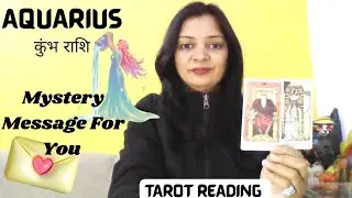 🔮AQUARIUS कुंभ राशि♒📩MYSTERY MESSAGE FOR YOU FROM UNIVERSE |Timeless | Tarot Reading Hindi