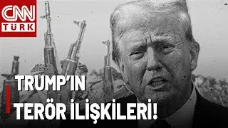 Trump'ın Terör Örgütleriyle İlişkisi Nasıl? Bitirmek İçin Mi Uğraşıyor Yoksa Besliyor Mu?