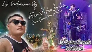 Live Performance by Sensational Singer Sare Gama Pa Winner Albert Kabo Lepcha at Bana Sarok Festival