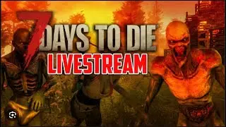 Pimp my house Juggernaut 7 days to die Server Part 4