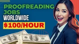 Earn $100 Per Hour Doing Proofreading Jobs Online No Experience