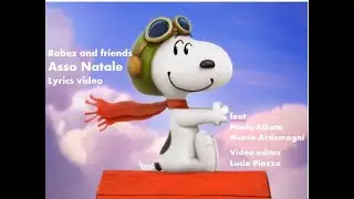 Robez and friends - Asso Natale. Lyrics video