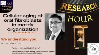 Cellular aging of oral fibroblasts in matrix organization| Oral Pathology360|Research Hour