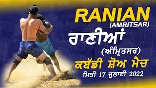 Ranian (Amritsar) Kabaddi Show Match 17 July 2022