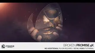 After Effects Template: Broken Promise 4K