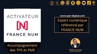 QSN DigiTal est r&eacute;f&eacute;renc&eacute; France Num