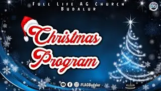 🔴Live | Christmas Program 2025 | Christmas Celebration | #FLAGBUDALUR