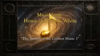 Advanced Exercise 2 The Breath of the Cosmos   Music 1