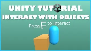 Unity tutorial - Interact with object