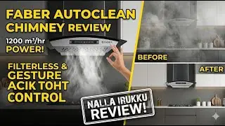 Faber 60cm Autoclean Chimney Review | 1200 m&sup3;/hr Filterless Chimney | Touch & Gesture Control